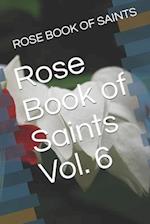 Rose Book of Saints Vol. 6