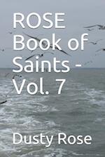 ROSE Book of Saints - Vol. 7
