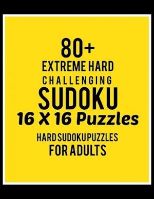 80+ Extreme Hard Challenging Sudoku 16*16 Puzzles