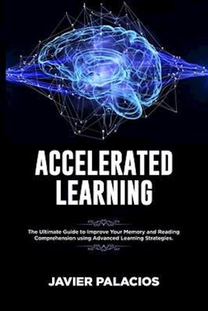 Accelerated Learning