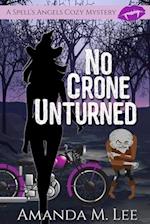 No Crone Unturned