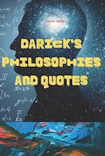 Darick's Philosophies and Quotes
