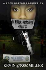 A Park Heights Tale 2