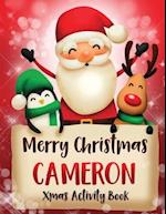 Merry Christmas Cameron