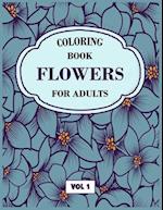 Flower Coloring Book For Adults Vol 1