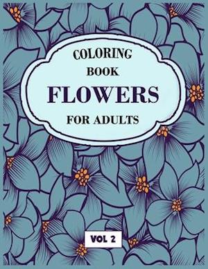 Flower Coloring Book For Adults Vol 2