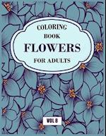 Flower Coloring Book For Adults Vol 8