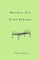 Melodies of a Green Bedroom