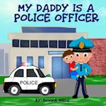 My Daddy is a Police Officer