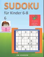 Sudoku für Kinder 6-8 - Sudoku leicht Rätsel zum Entspannen und Überwinden von Stress, Sudoku schwer und Sudoku sehr schwer für den Geist - 6