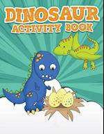 Dinosaur Activity Book 100 Pages Of Fun