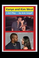 Kanye and Kim West