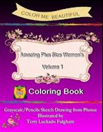 Color Me Beautiful Amazing Plus Size Women's Volume 1