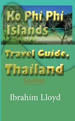 Ko Phi Phi Islands Travel Guide, Thailand: Tourism 