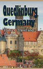 Quedlinburg, Germany: History, Travel and Tourism 