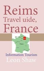 Reims Travel Guide, France: Information Tourism 