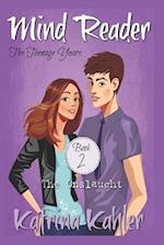 Mind Reader - The Teenage Years: Book 2 - The Onslaught 