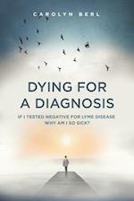 Dying for a Diagnosis