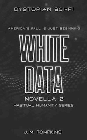 White Data: Novella 2