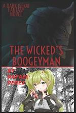 The Wicked's Boogeyman