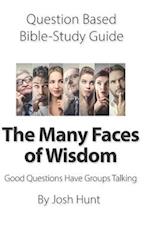 Question-based Bible Study Guide -- The Many Faces of Wisdom