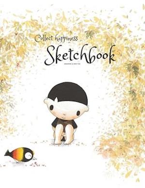 Collect happiness sketchbook(Drawing & Writing)( Volume 2)(8.5*11) (100 pages)