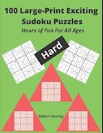 100 Large-Print Exciting Sudoku Puzzles