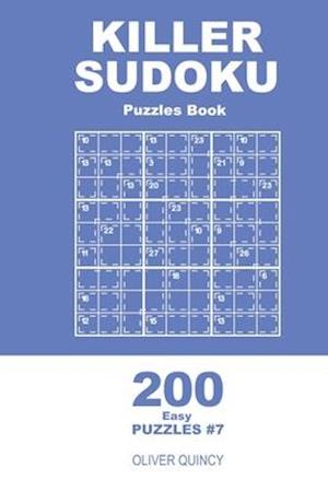 Killer Sudoku - 200 Easy Puzzles 9x9 (Volume 7)