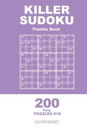 Killer Sudoku - 200 Easy Puzzles 9x9 (Volume 10)