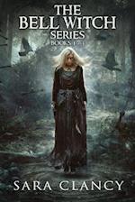 The Bell Witch Series Books 1 - 3: Scary Supernatural Horror with Monsters 