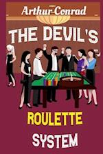 The Devil's Roulette System