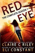 Red Eye: Complete Season One: An Armageddon Zombie Survival Thriller 