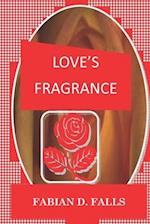 Love's Fragrance