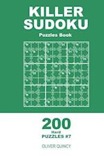 Killer Sudoku - 200 Hard Puzzles 9x9 (Volume 7)