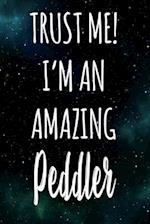 Trust Me! I'm An Amazing Peddler