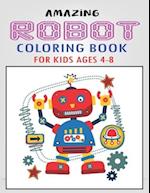 Amazing Robot Coloring Book for Kids Ages 4-8