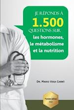 Je réponds à 1 500 questions sur les hormones, le métabolisme et la nutrition