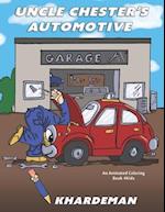 Uncle Chester's Automotive Garage an animated coloring book 4kids