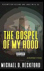 The Gospel of My Hood: A Chicago Story 