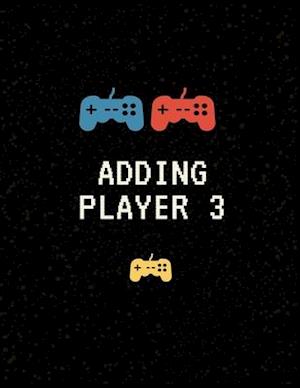 Adding Player 3