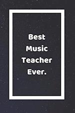 Best Music Teacher Ever