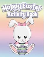 Hoppy Easter Activity Book 100 Pages Of Fun
