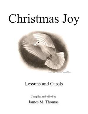 Christmas Joy: Lessons and Carols