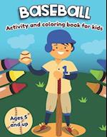 Baseball Activity and Coloring Book for kids Ages 5 and up
