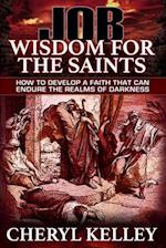 JOB - Wisdom For The Saints