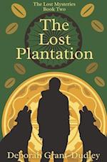 The Lost Plantation