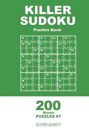 Killer Sudoku - 200 Master Puzzles 9x9 (Volume 7)