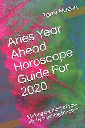 Aries Year Ahead Horoscope Guide For 2020