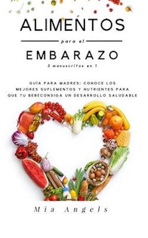 Alimentos para el Embarazo 3 manuscritos en 1