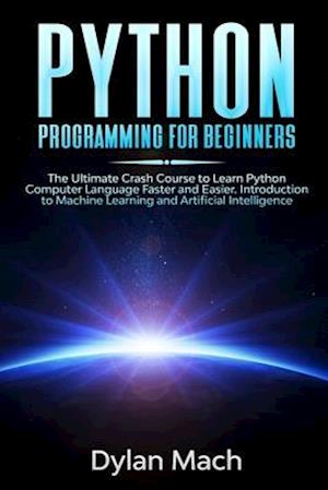 PYTHON Programming for Beginners